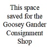 Goosey Gander Consignment Store opening soon!